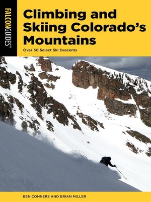 cover image of Climbing and Skiing Colorado's Mountains